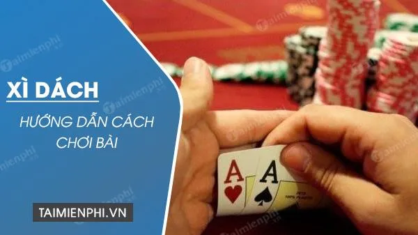 game xì dách - Xì dách (Blackjack)